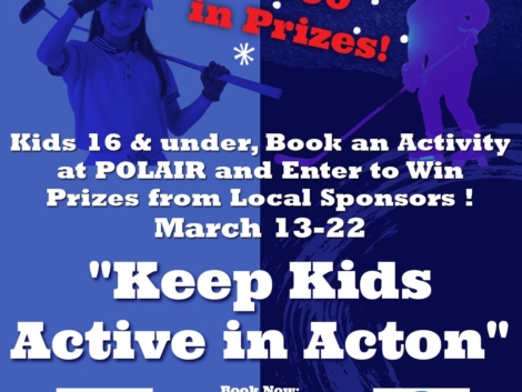 KEEP KIDS-ACTIVE IN ACTON-MARCH BREAK EDITION